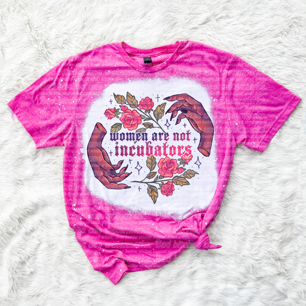 Women are Not Incubators (BT)